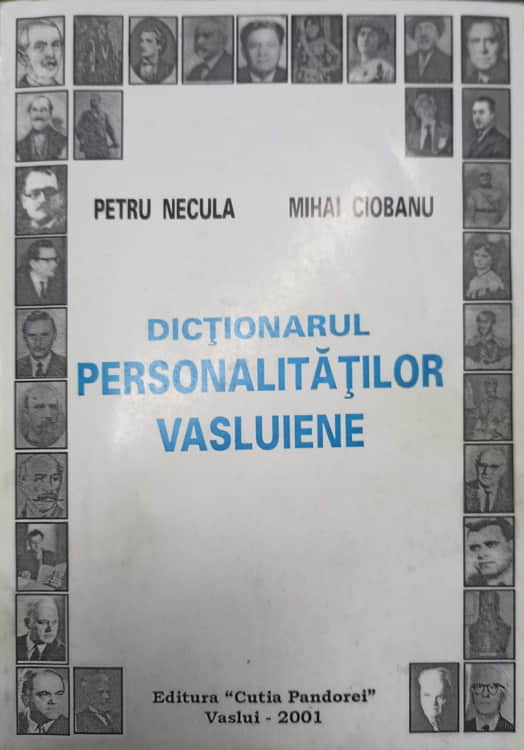 Dictionarul Personalitatilor Vasluiene