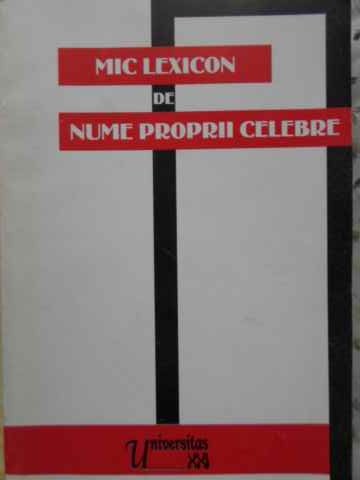 Vezi detalii pentru Mic Lexicon De Nume Proprii Celebre