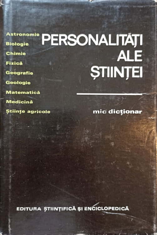 Personalitati Ale Stiintei. Mic Dictionar