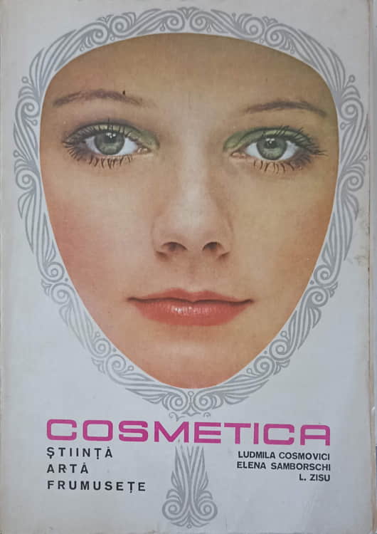 Cosmetica. Stiinta, Arta, Frumusete