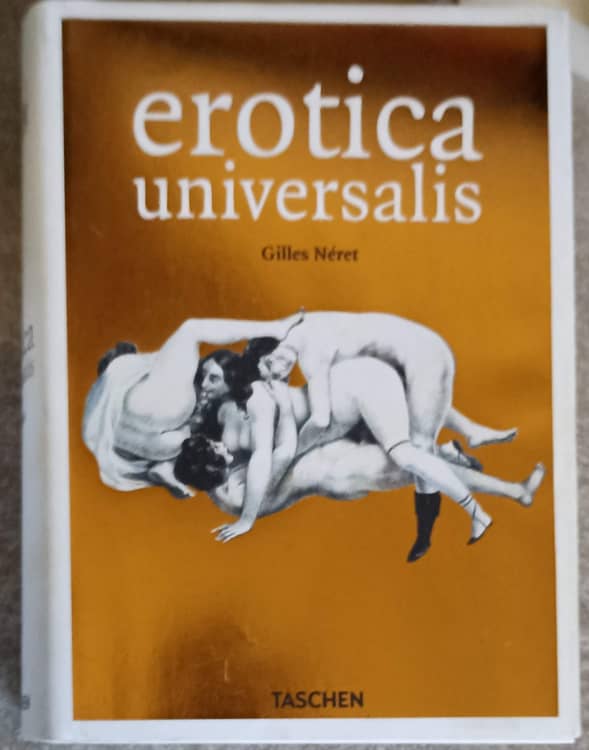 Erotica Universalis. From Pompeii To Picasso