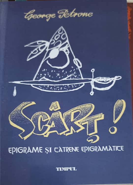 Scart! Epigrame Si Catrene Epigramatice