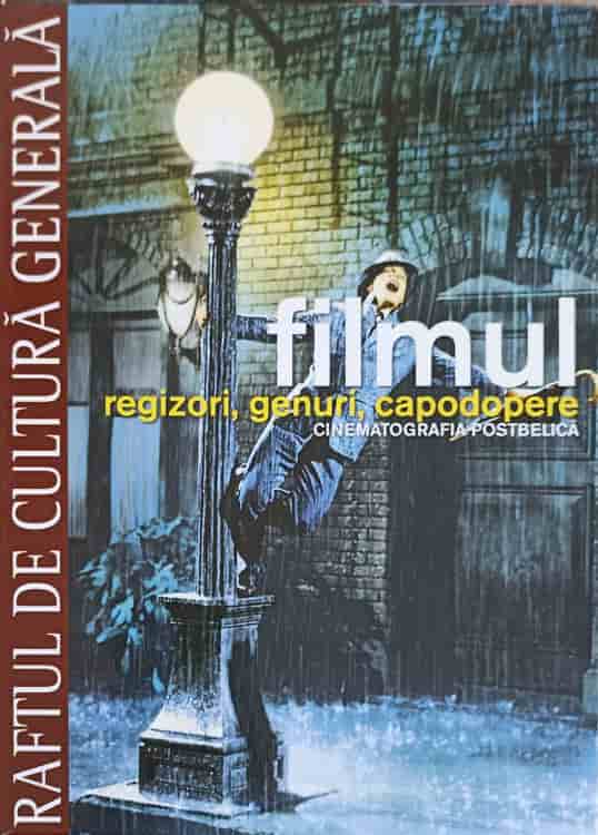 Vezi detalii pentru Filmul Regizori, Genuri, Capodopere Vol.14 Cinematografia Postbelica