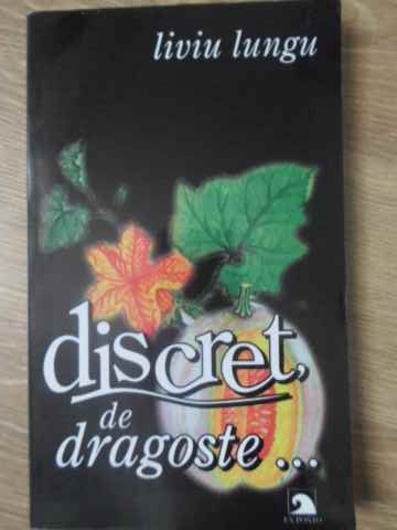 Discret, De Dragoste. Ecuatia Unui Esec Banal