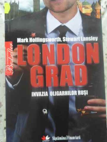 London Grad. Invazia Oligarhilor Rusi