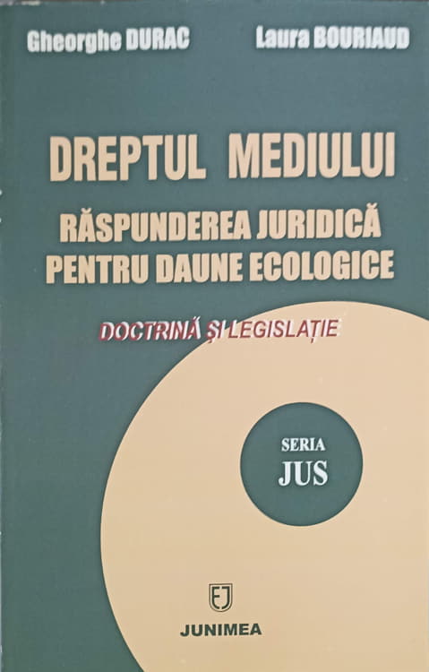 Dreptul Mediului. Raspunderea Juridica Pentru Daune Ecologice