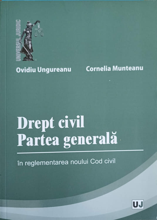 Drept Civil. Partea Generala In Reglementarea Noului Cod Civil