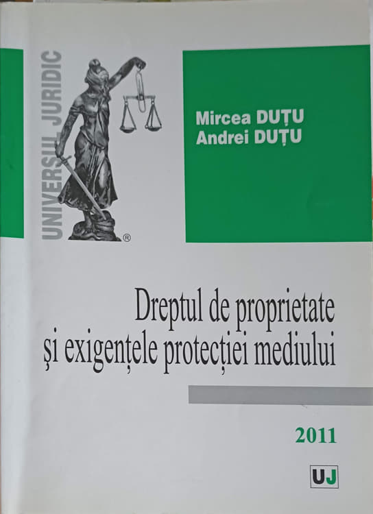 Dreptul De Proprietate Si Exigentele Protectiei Mediului