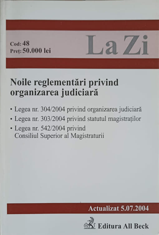 Vezi detalii pentru Noile Reglementari Privind Organizarea Judiciara