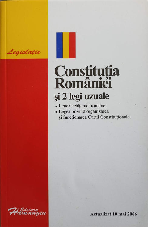 Vezi detalii pentru Constitutia Romaniei Si 2 Legi Uzuale