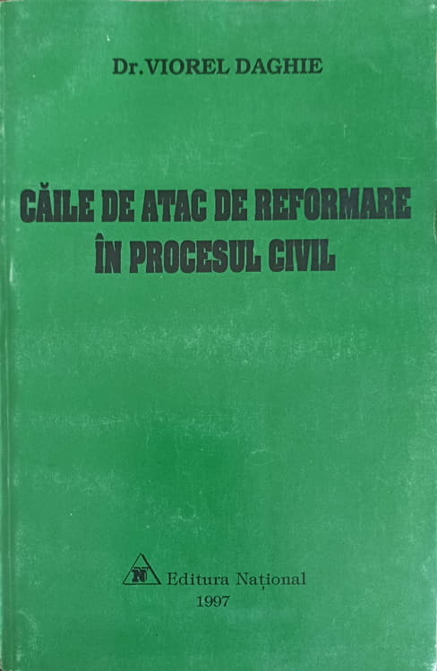 Caile De Atac De Reformare In Procesul Civil