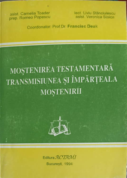 Vezi detalii pentru Mostenirea Testamentara , Transmisiunea Si Imparteala Mostenirii