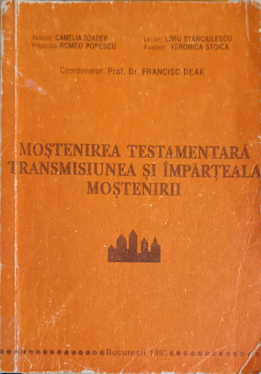 Mostenirea Testamentara. Transmisiunea Si Imparteala Mostenirii