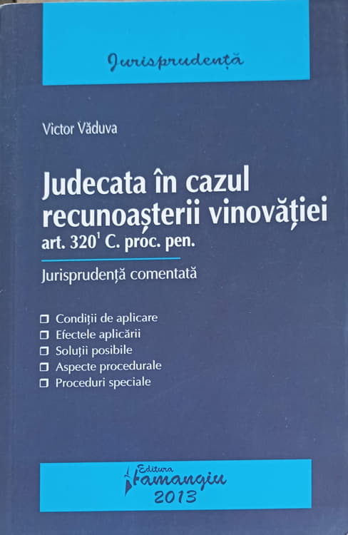 Judecata In Cazul Recunoasterii Vinovatiei