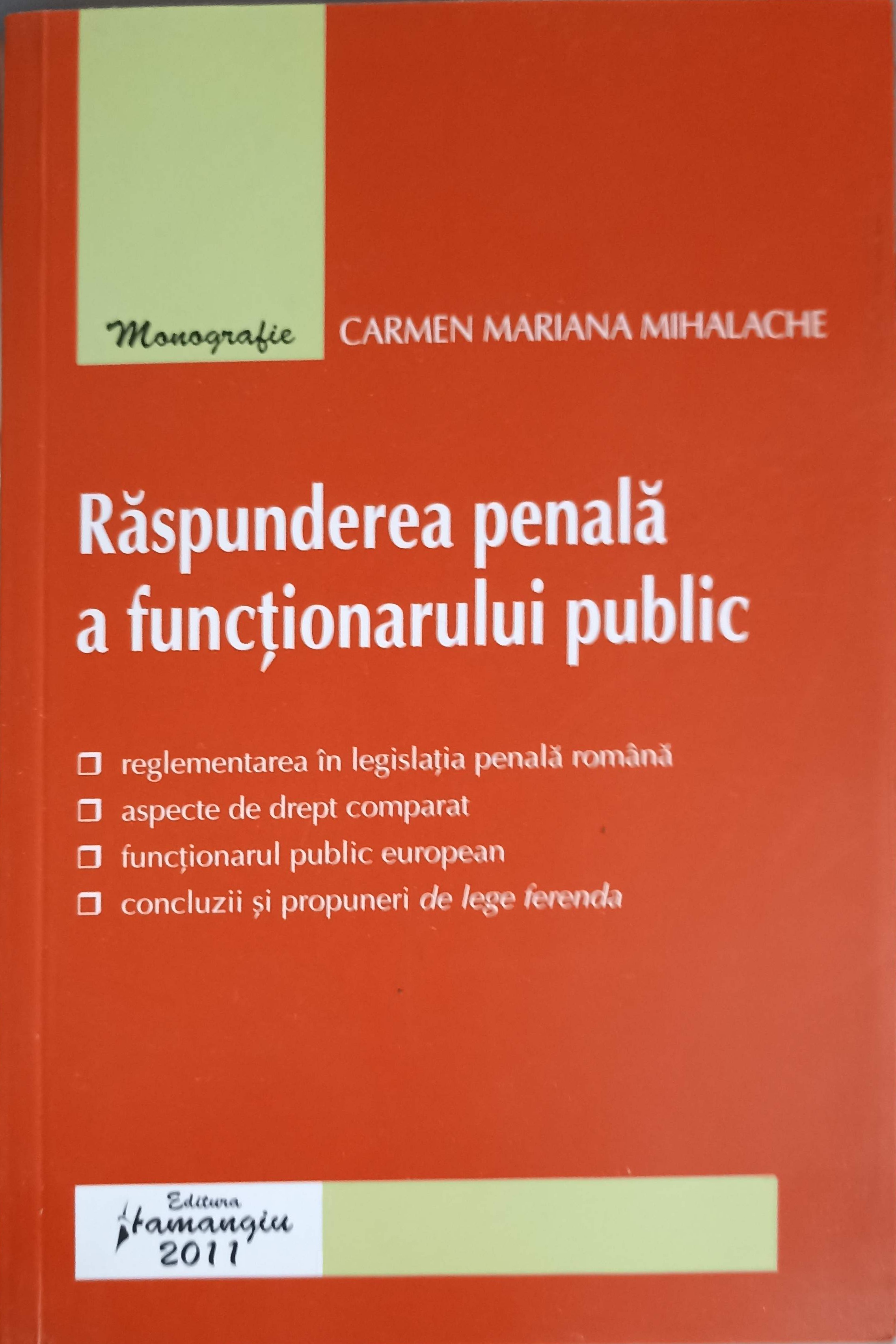 Vezi detalii pentru Raspunderea Penala A Functionarului Public