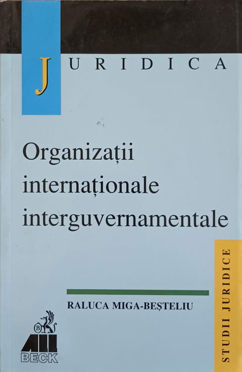 Vezi detalii pentru Organizatii Internationale Interguvernamentale