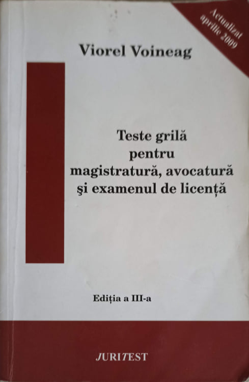 Teste Grila Pentru Magistratura, Avocatura Si Examenul De Licenta