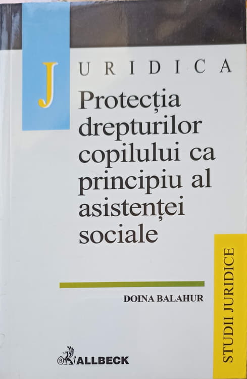 Protectia Drepturilor Copilului Ca Principiu Al Asistentei Sociale