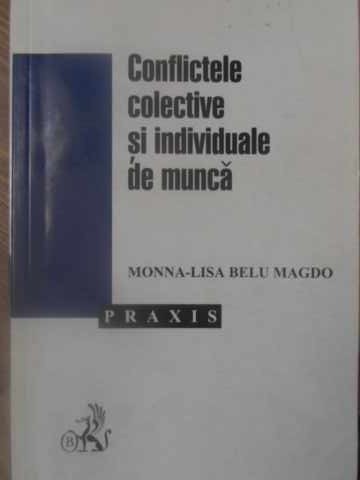 Conflictele Colective Si Individuale De Munca