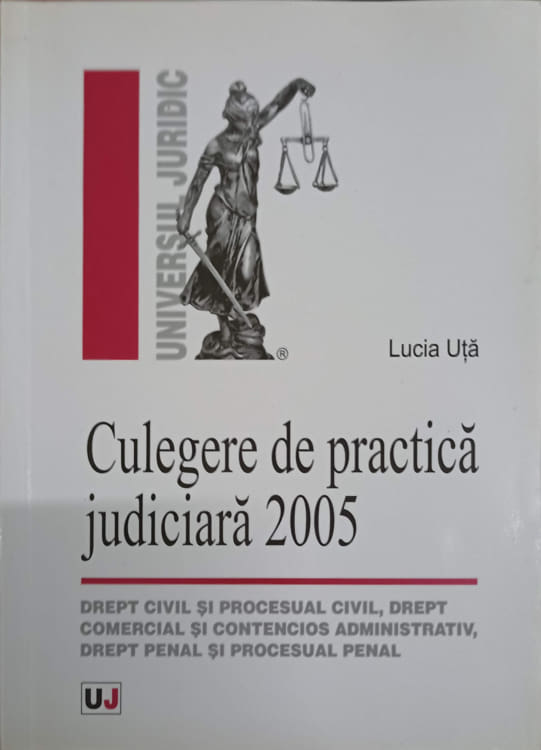 Culegere De Practica Judiciara 2005