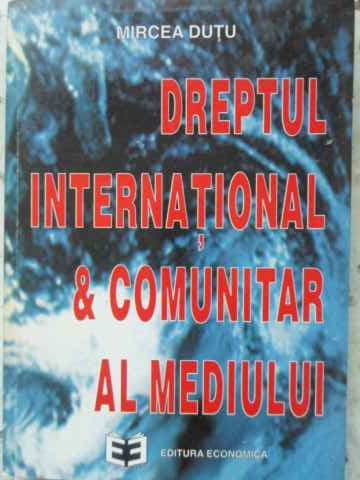 Vezi detalii pentru Dreptul International & Comunitar Al Mediului