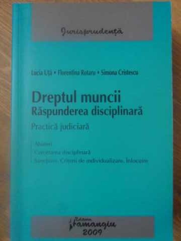 Vezi detalii pentru Dreptul Muncii. Raspunderea Disciplinara