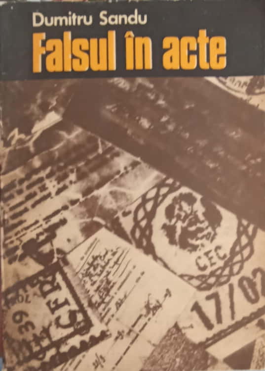 Vezi detalii pentru Falsul In Acte