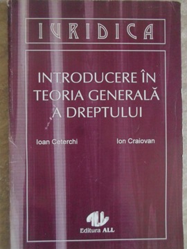 Vezi detalii pentru Introducere In Teoria Generala A Dreptului