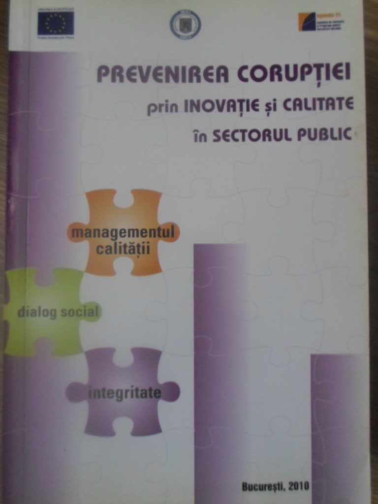 Prevenirea Coruptiei Prin Inovatie Si Calitate In Sectorul Public