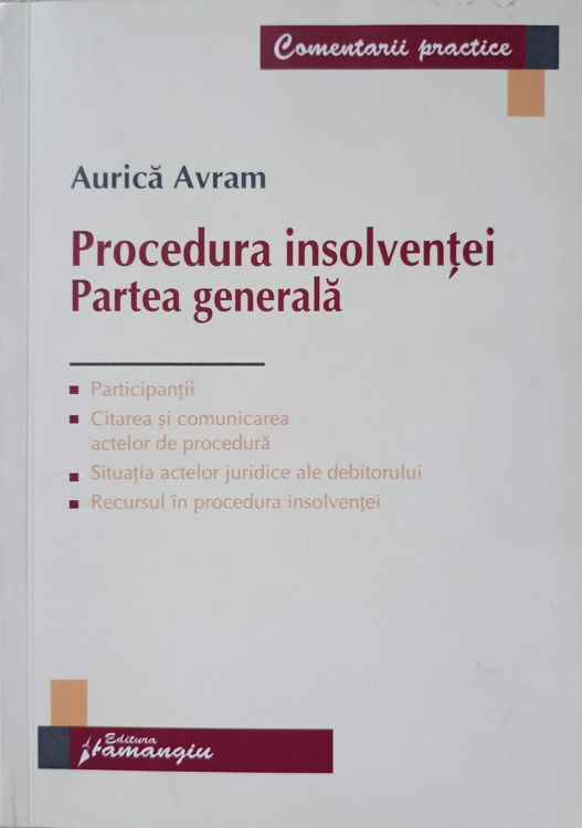 Vezi detalii pentru Procedura Insolventei. Partea Generala