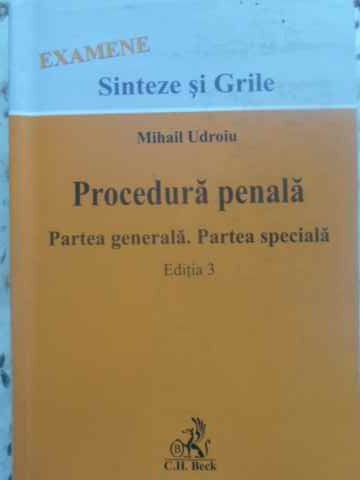 Procedura Penala Partea Generala. Partea Speciala Editia 3