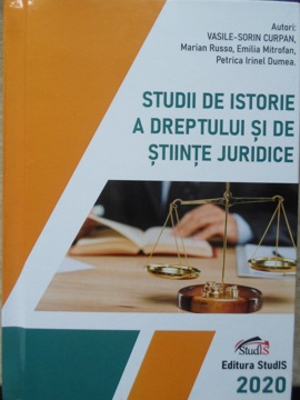 Studii De Istorie A Dreptului Si De Stiinte Juridice