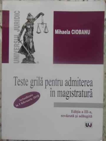 Teste Grila Pentru Admiterea In Magistratura