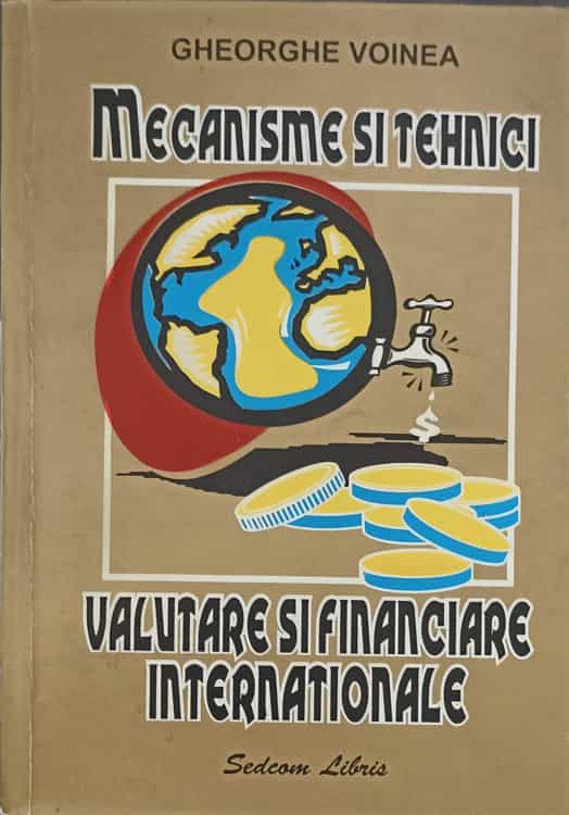 Mecanisme Si Tehnici Valutare Si Financiare Internationale