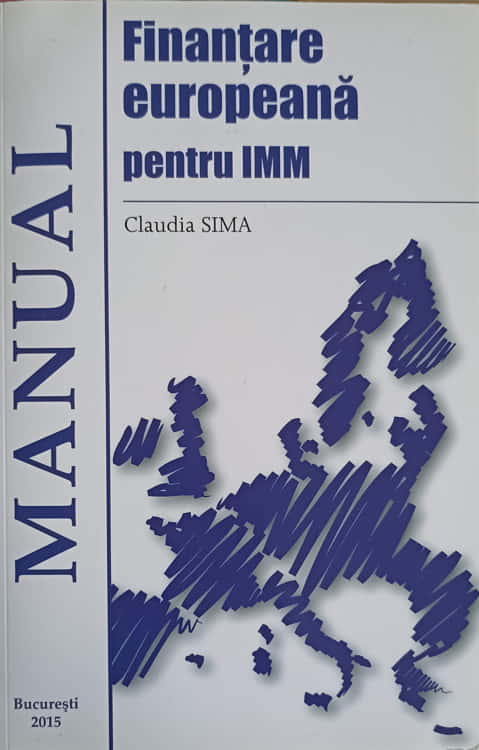 Finantare Europeana Pentru Imm. Manual (cd Inclus)