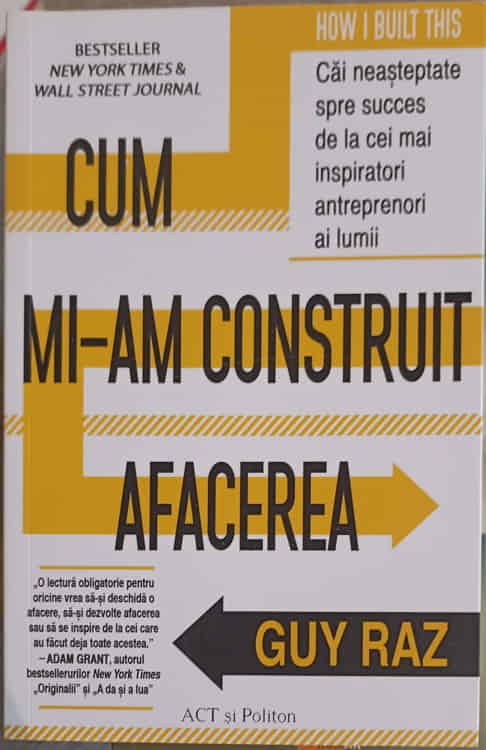 Vezi detalii pentru Cum Mi-am Construit Afacerea