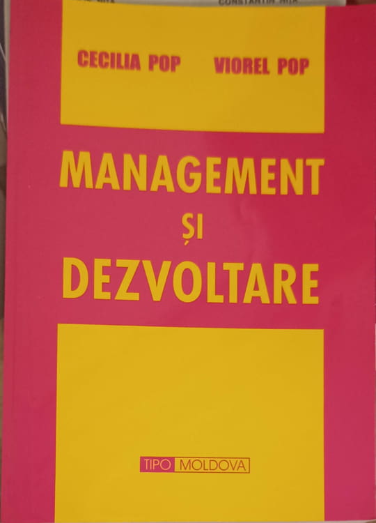 Vezi detalii pentru Management Si Dezvoltare