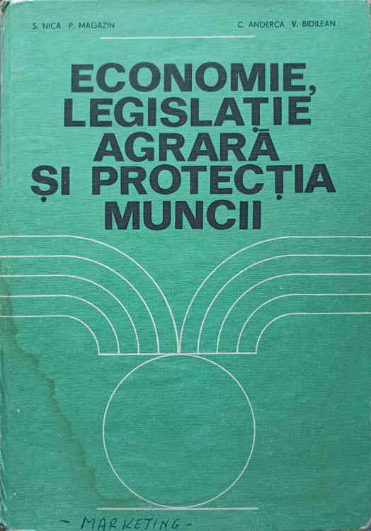 Economie, Legislatie Agrara Si Protectia Muncii