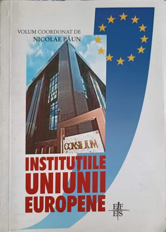 Vezi detalii pentru Institutiile Uniunii Europene