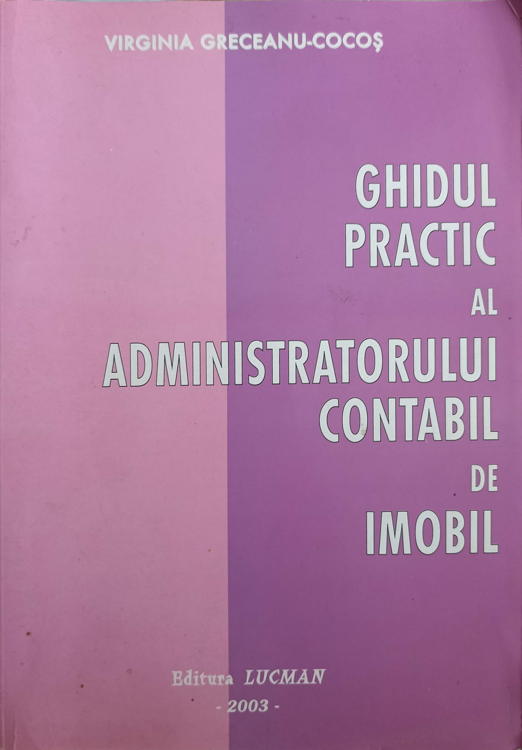 Ghid Practic Al Administratorului Contabil De Imobil