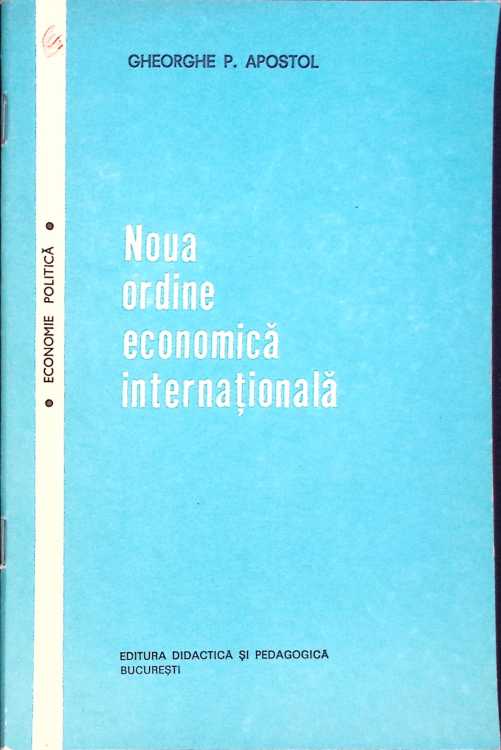 DIDACTICA SI PEDAGOGICA Noua Ordine Economica Internationala