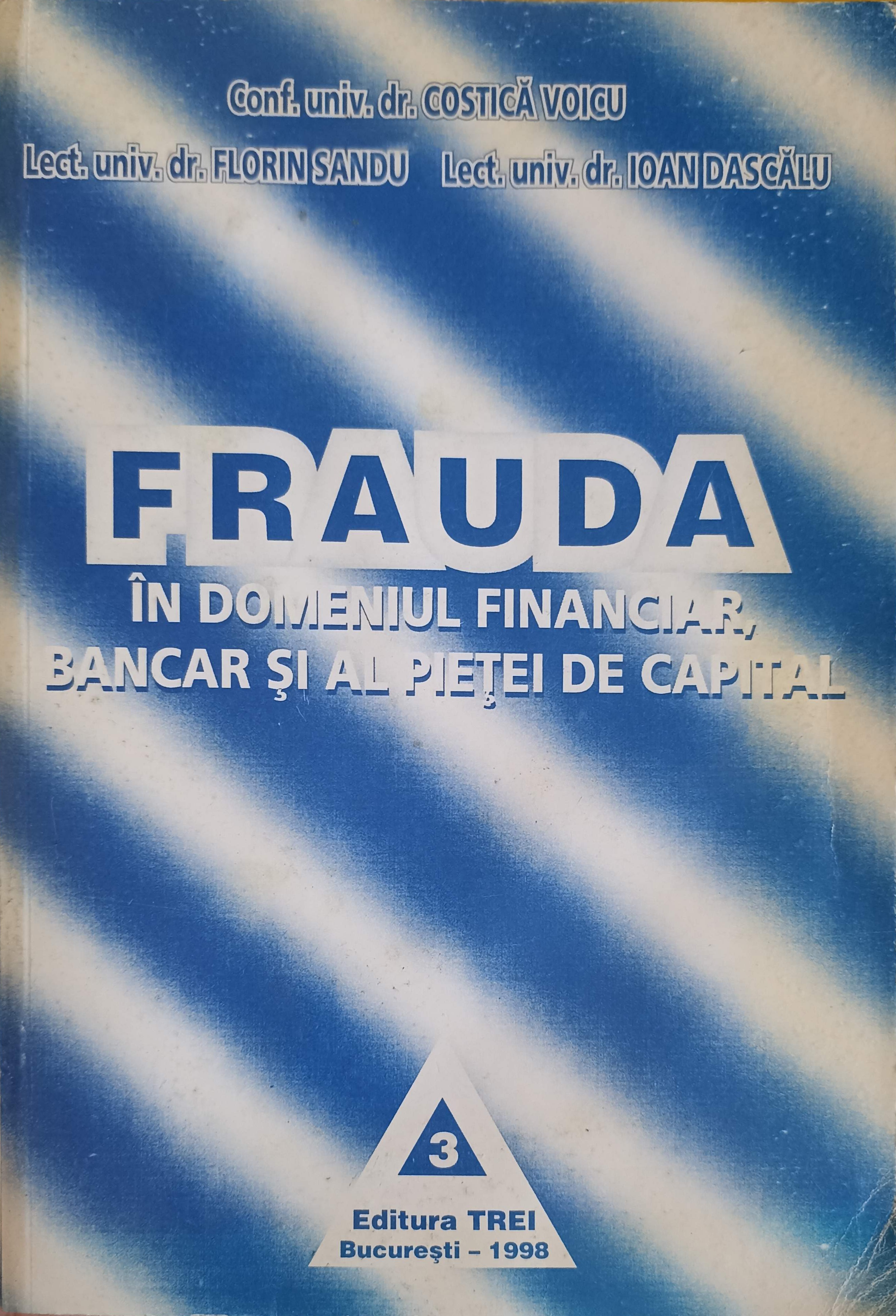 Frauda In Domeniul Financiar Bancar Si Al Pietei De Capital