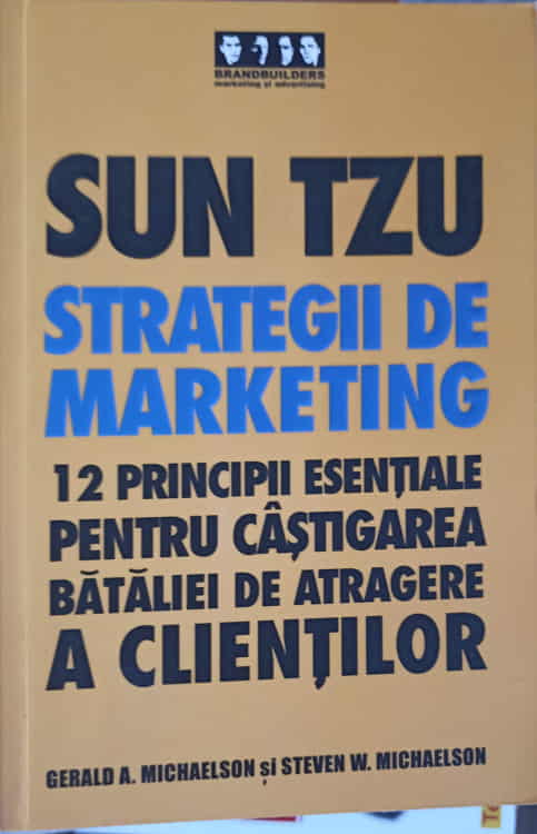 Vezi detalii pentru Sun Tzu: Strategii De Marketing