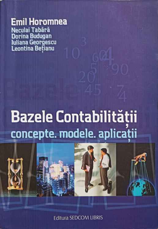 Bazele Contabilitatii. Concepte, Modele, Aplicatii