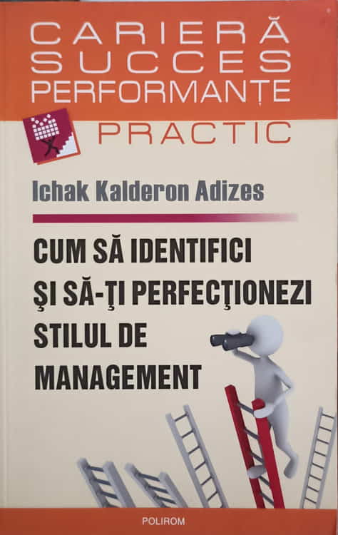 Cum Sa Identifici Si Sa-ti Perfectionezi Stilul De Management