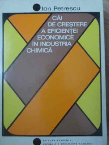 Cai De Crestere A Eficientei Economice In Industria Chimica