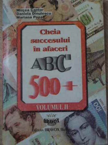 Cheia Succesului In Afaceri Abc 500+ Vol.2