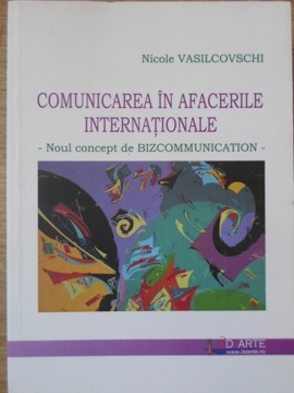 Comunicarea In Afacerile Internationale. Noul Concept De Bizcommunication