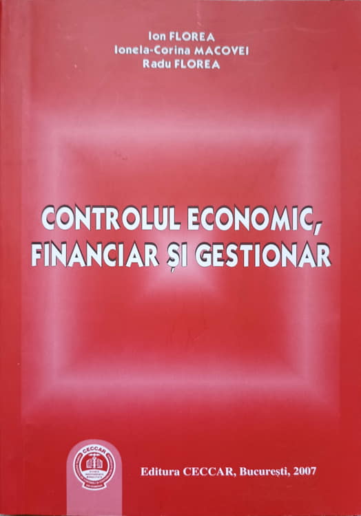 Vezi detalii pentru Controlul Economic, Financiar Si Gestionar