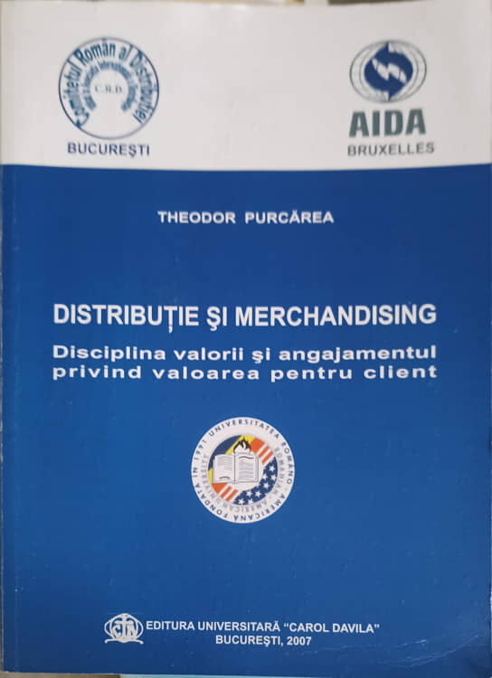 Distributie Si Merchandising. Disciplina Valorii Si Angajamentul Privind Valoarea Pentru Client